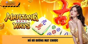 Nổ Hũ Đường Mạt Chược – Bí Quyết Săn Jackpot Dễ Dàng